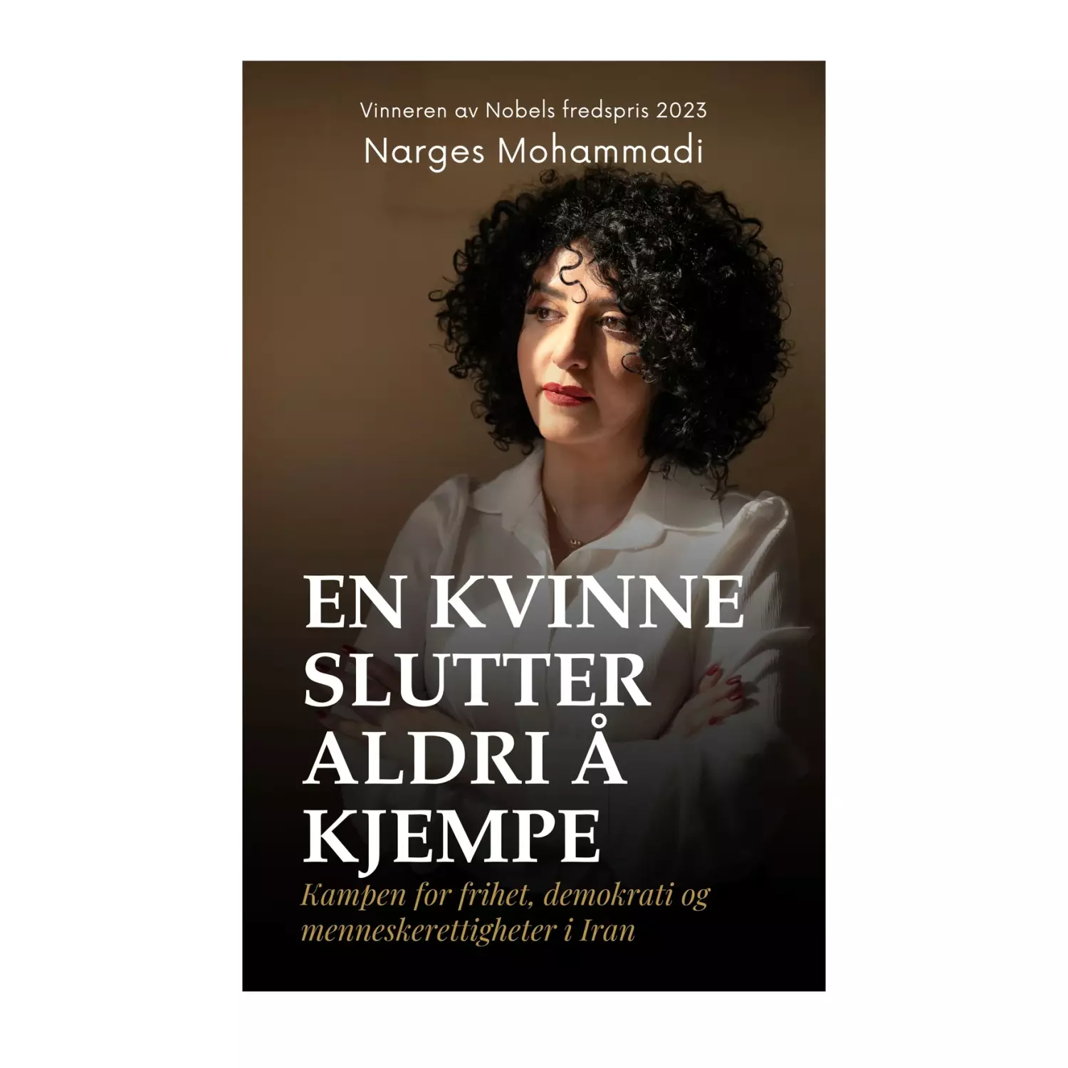 En kvinne slutter aldri å kjempe