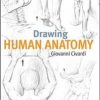 Drawing Human Anatomy Giovanni Civardi