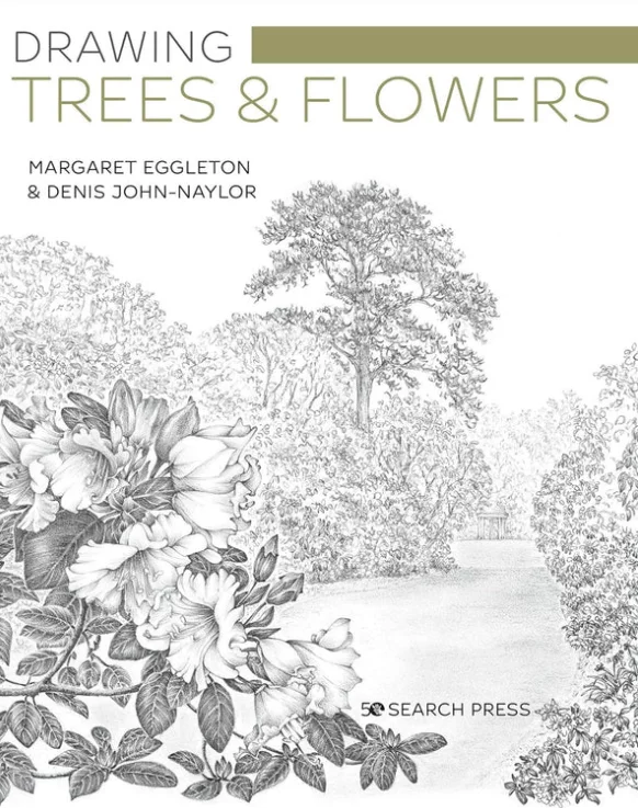 Drawing Trees & Flowers Eggleton&John-Naylor