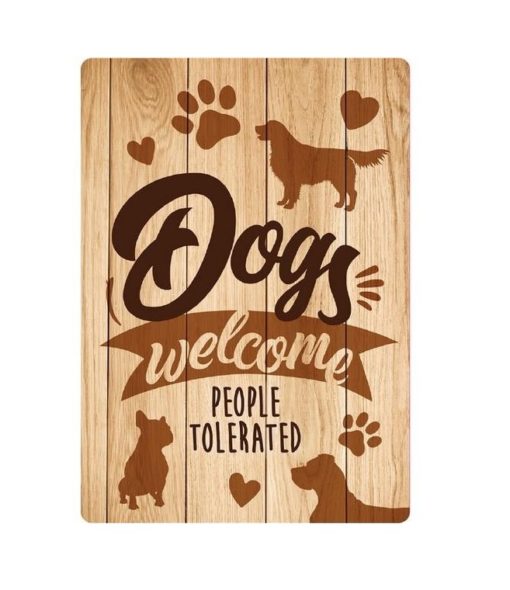 SKILT 'Dogs welcome...', Metall, 21x14,8cm.