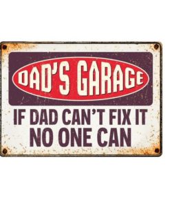 SKILT 'Dad's garage...', Metall, 21x14,8cm.
