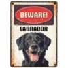 Metallskilt Beware Labrador Sort 21X14,8Cm