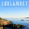 Sørlandet: the Magnificent Coast of Southern Norway