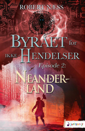 Byrået for ikke-hendelser episode 2: Neanderland