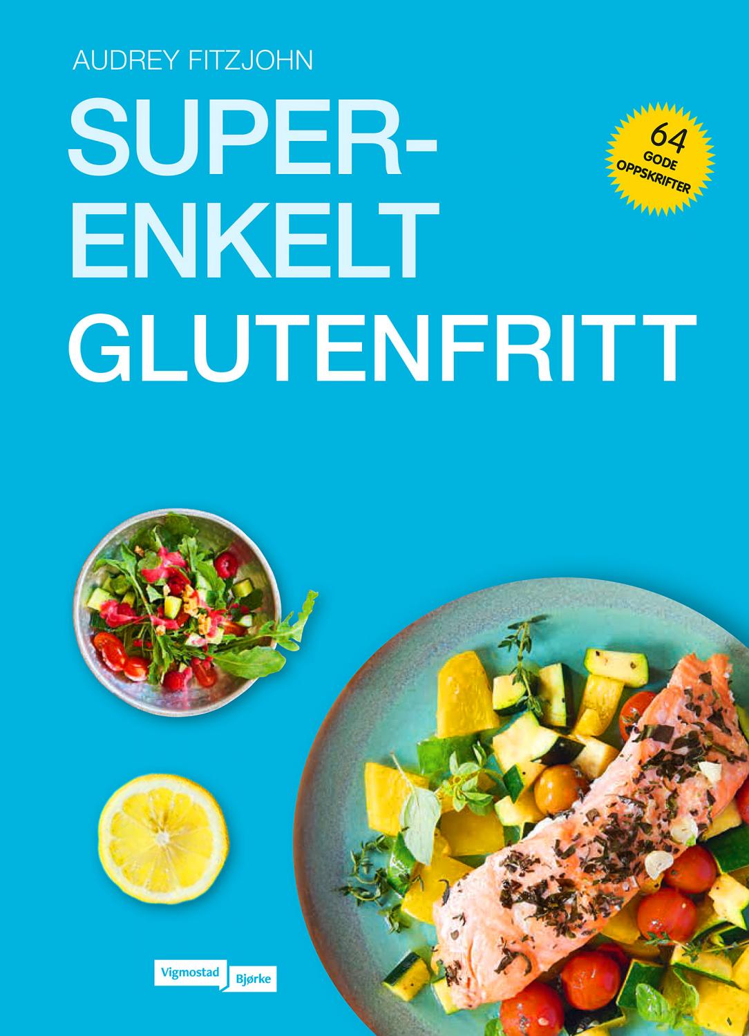 Super enkelt - Glutenfritt