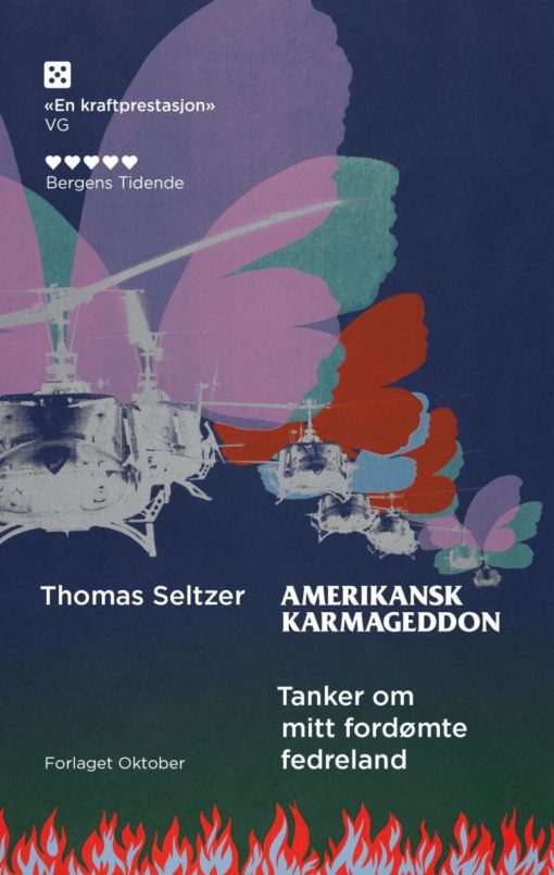 Amerikansk karmageddon. Tanker