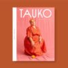 TAUKO Magazine 2 - Spring 2022