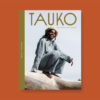 TAUKO Magazine 1 - Winter 2021