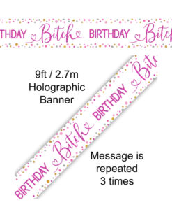 Birthday bitch banner 2,7m
