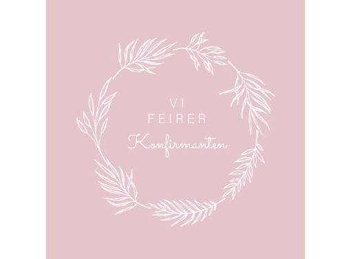 Servietter Vi feirer konfirmanten gammelrosa 20pk