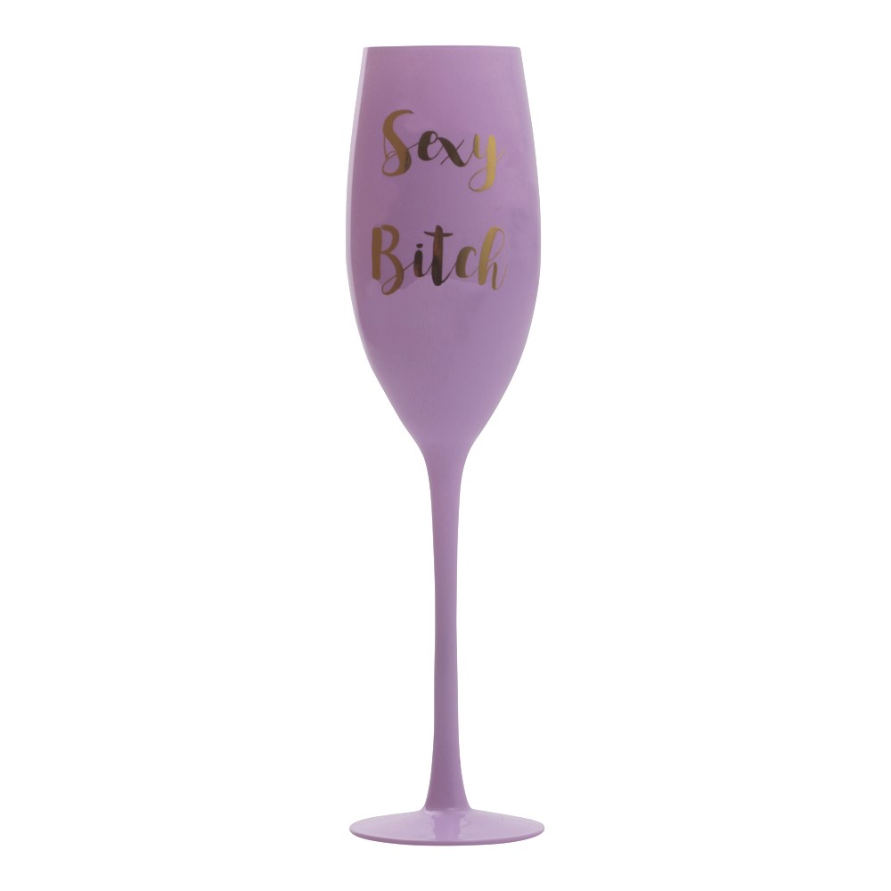 Champagne glass pink Sexy bitch