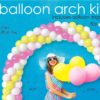 Balloon arch kit