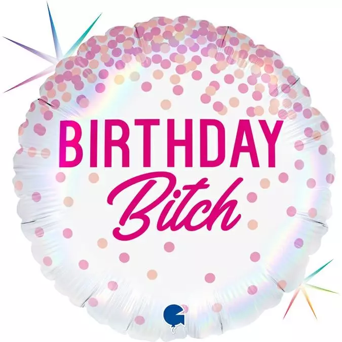 Birthday bitch folieballong 46 cm