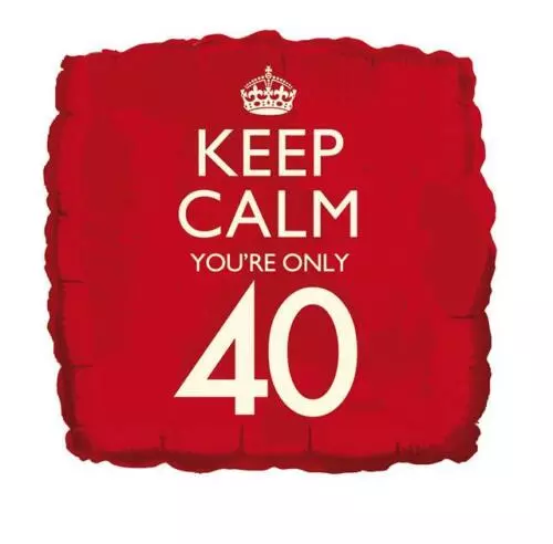 Folie keep calm you're only 40