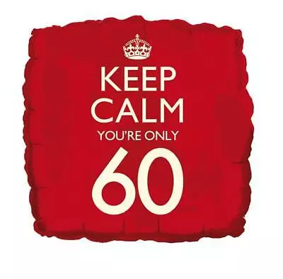 Folie keep calm you're only 60