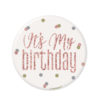 "It's my birthday" merke rosegull glitz