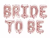 Ballong-ord BRIDE TO BE rose gold 35 cm høy