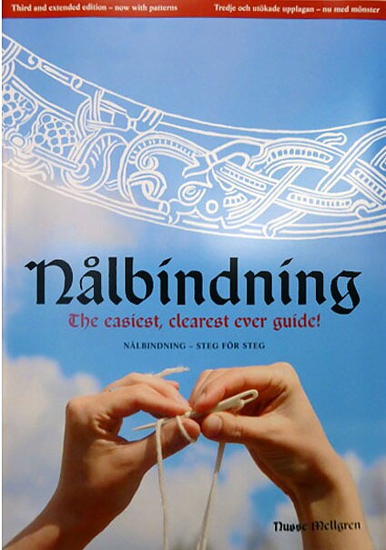 Nålbinding the easiest clearest ever guide