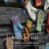 MED EN NÅL - NÅLEBINDING