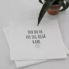 Serviett der du er