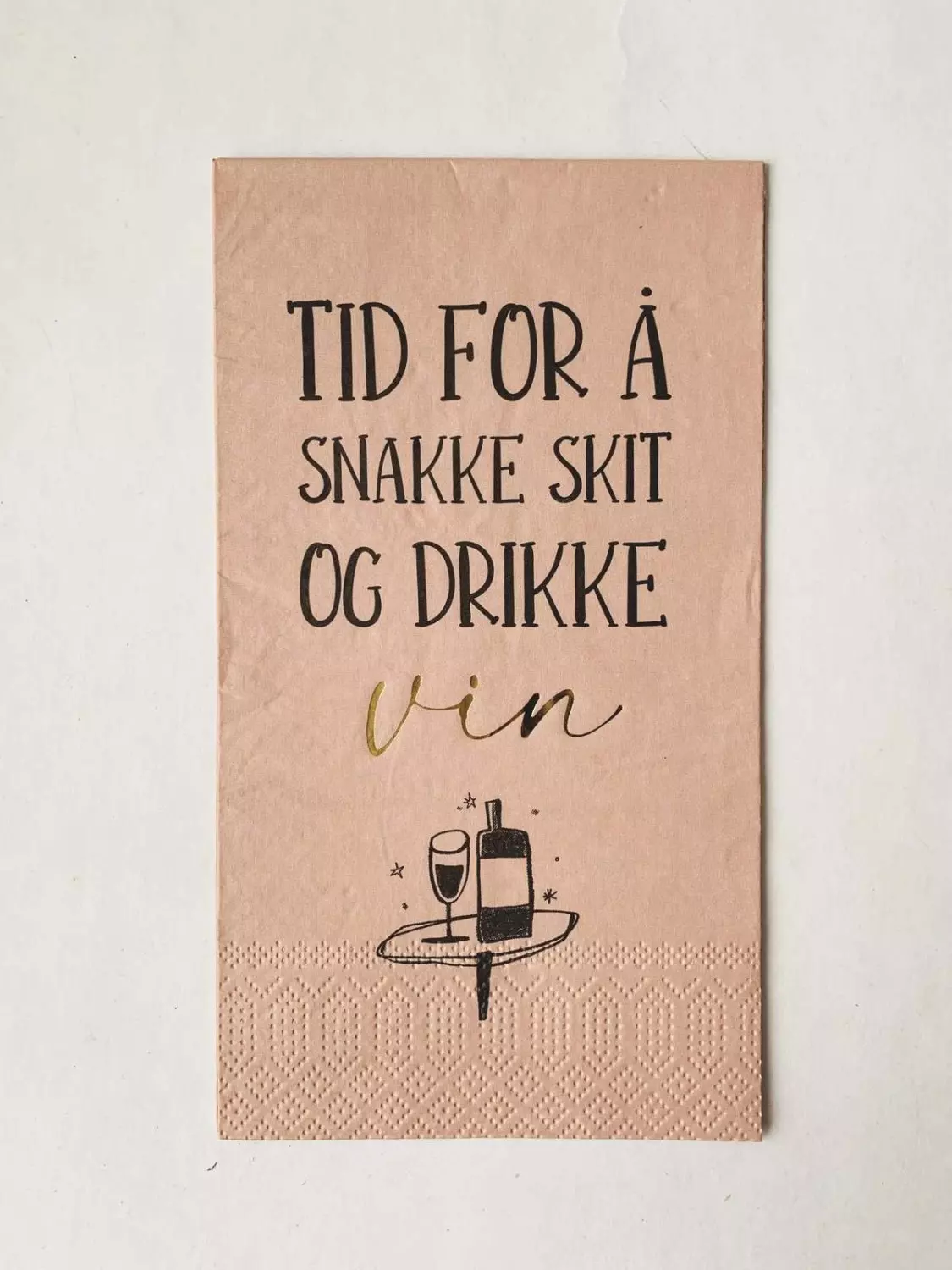 Servietter "Tid for å snakke skit og drikke vin"