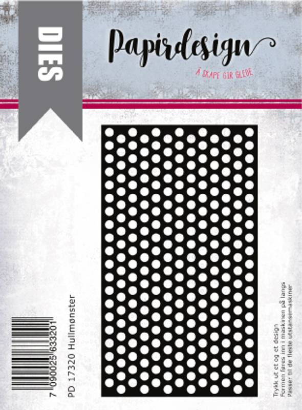 PD Dies, Hull mønster