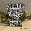 PD Dies Alder er bare et tall