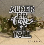 PD Dies Alder er bare et tall