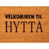 BCHOME Dørmatte - Velkommen Til Hytta, 40x70cm