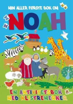 Min aller første bok om Noah - en aktivitetsbok med klistremerker