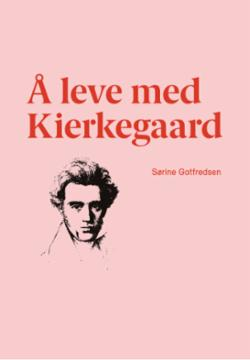 Å leve med Kierkegaard