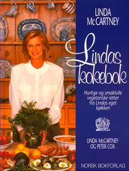 Lindas kokebok - hurtige og smakfulle vegetariske retter fra Lindas eget kjøkken