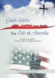 Guds ledelse f Oslo t Amerika
