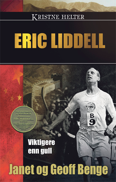 Eric Liddell: Viktigere enn gull (Kristne helter)