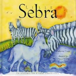 Lille Sebra - en historie om å være annerledes