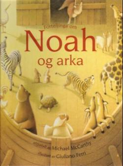 Forteljinga om Noah og arka (NN)