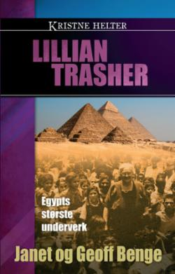Lillian Trasher Egypts største underverk (Kristne helter)
