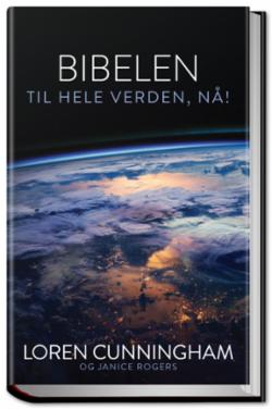 Bibelen til hele verden, nå! En utfordring om å spre Guds ord til hele verden