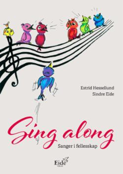 Sing along. Sanger i fellesskap - folkelige og religiøse sanger fra mange land