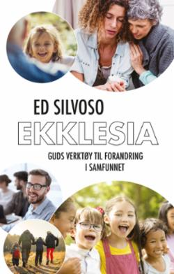 Ekklesia – Guds verktøy til forandring i samfunnet