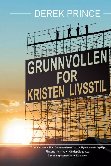 Grunnvollen for kristen livsstil (heftet)