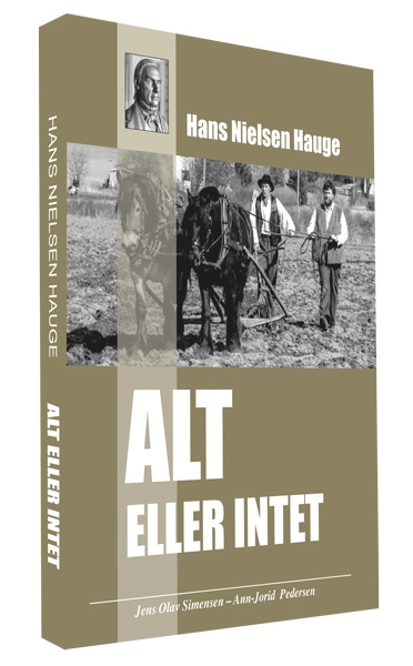 Hans Nielsen Hauge - alt eller intet
