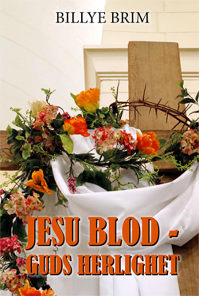 Jesu blod - Guds herlighet