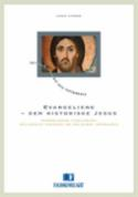 Evangeliene - den historiske Jesus. Evangelienes tilblivelse, kulturelle kontekst og religiøse idéin