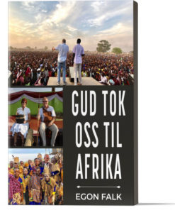 Gud tok oss til Afrika