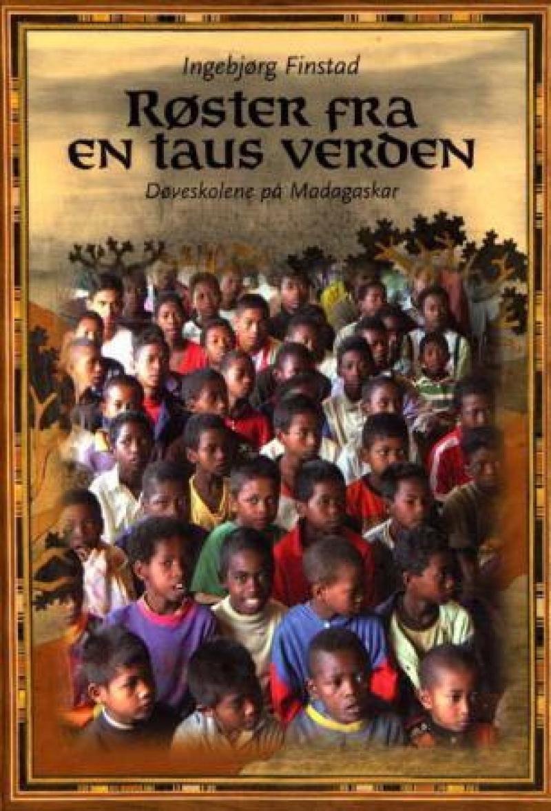 Røster fra en taus verden døveskolene på Madagaskar