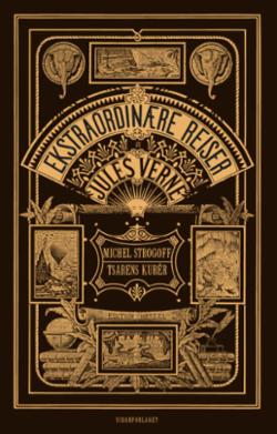 Tsarens kurér - Michel Strogoff - Jules Verne