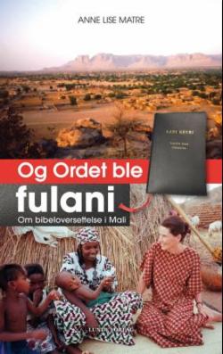 Og Ordet ble fulani om bibeloversettelse i Mali