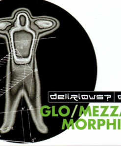Glo/Mezza Morphis - Delirious?