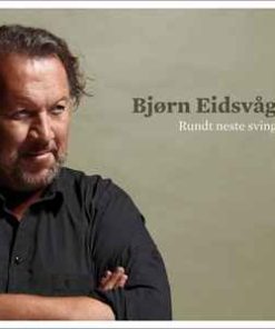Rundt neste sving - Bjørn Eidsvåg